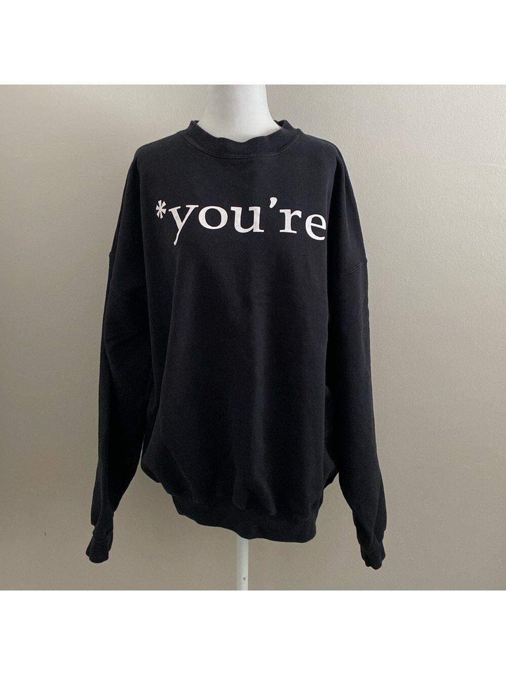 Hanes Y2K “You’re” black sweatshirt